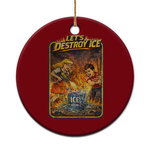 Subtle Abolish Ice Ceramic Ornament Retro Protest Satirical Graphic Let's Destroy Ice TS10 1pc Red Print Your Wear