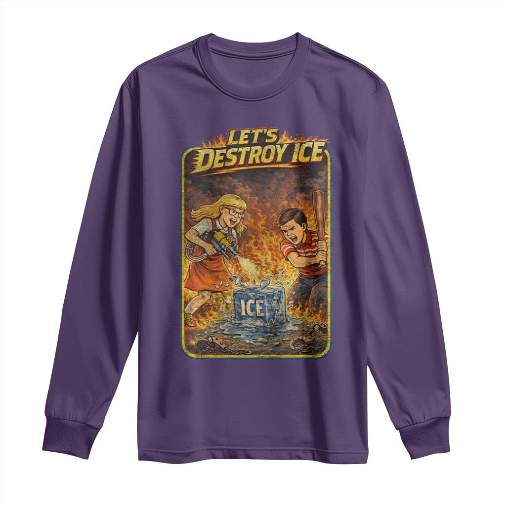 Subtle Abolish Ice Long Sleeve Shirt Retro Protest Satirical Graphic Let's Destroy Ice TS10 Purple Print Your Wear