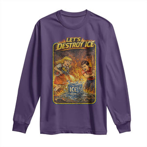 Subtle Abolish Ice Long Sleeve Shirt Retro Protest Satirical Graphic Let's Destroy Ice TS10 Purple Print Your Wear
