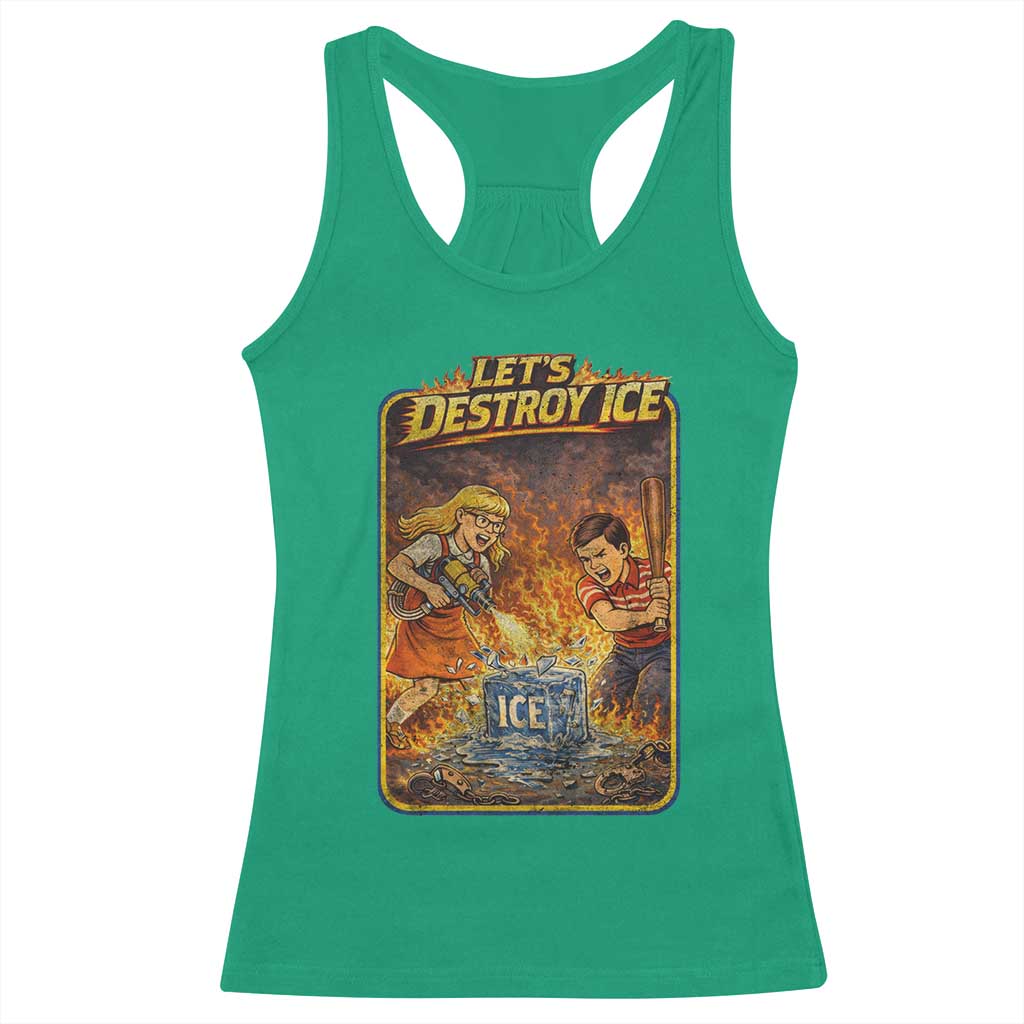 Subtle Abolish Ice Racerback Tank Top Retro Protest Satirical Graphic Let's Destroy Ice TS10 Irish Green Print Your Wear