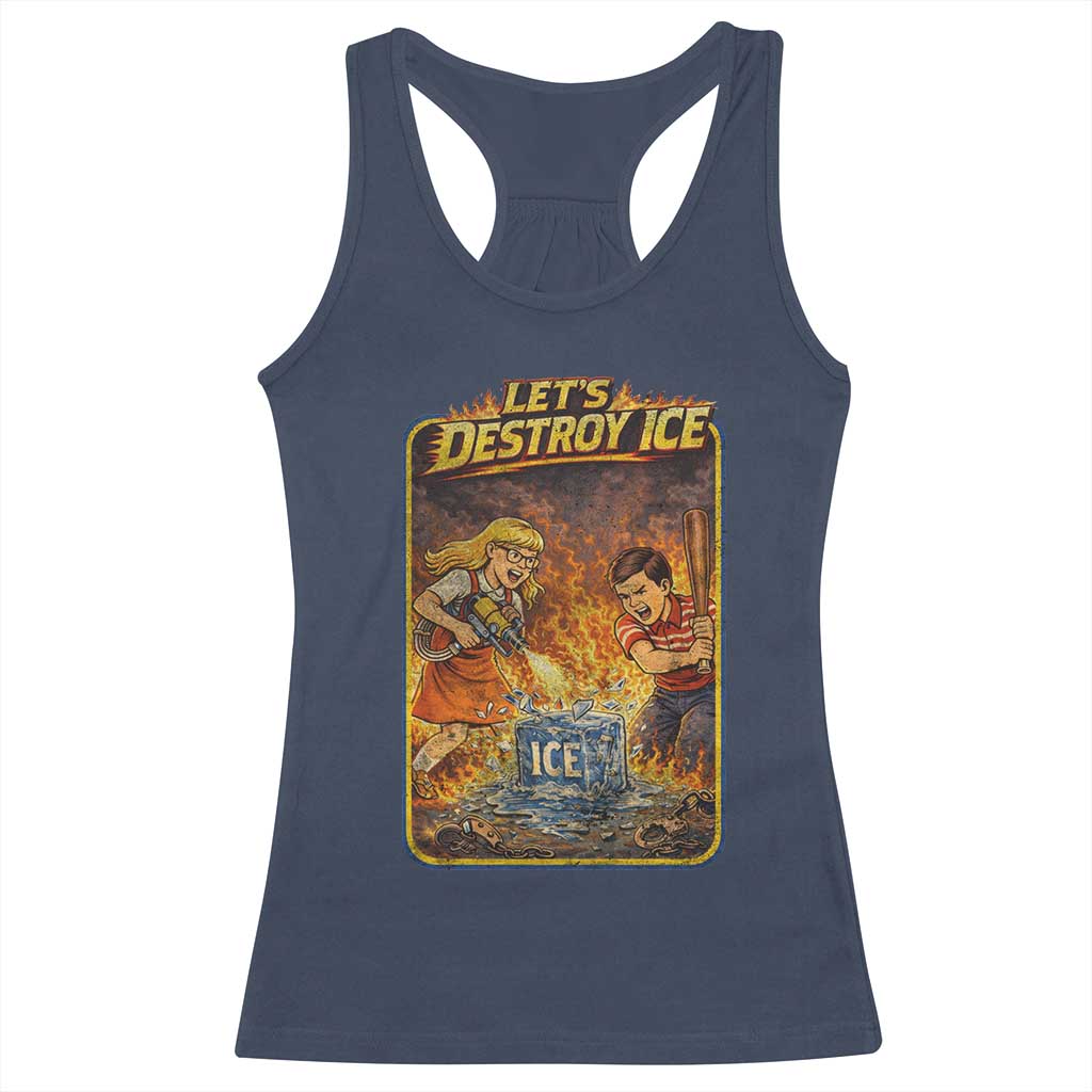 Subtle Abolish Ice Racerback Tank Top Retro Protest Satirical Graphic Let's Destroy Ice TS10 Navy Print Your Wear