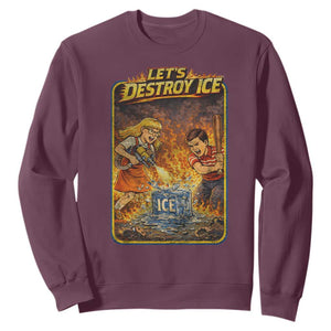 Subtle Abolish Ice Sweatshirt Retro Protest Satirical Graphic Let's Destroy Ice TS10 Maroon Print Your Wear