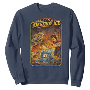 Subtle Abolish Ice Sweatshirt Retro Protest Satirical Graphic Let's Destroy Ice TS10 Navy Print Your Wear