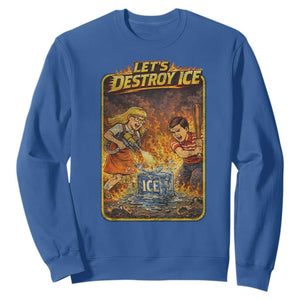 Subtle Abolish Ice Sweatshirt Retro Protest Satirical Graphic Let's Destroy Ice TS10 Royal Blue Print Your Wear