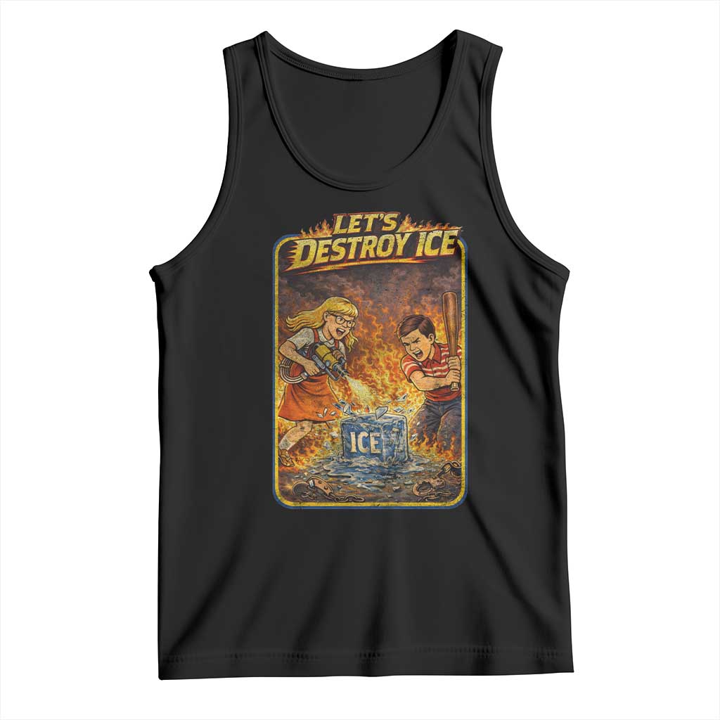 Subtle Abolish Ice Tank Top Retro Protest Satirical Graphic Let's Destroy Ice TS10 Black Print Your Wear