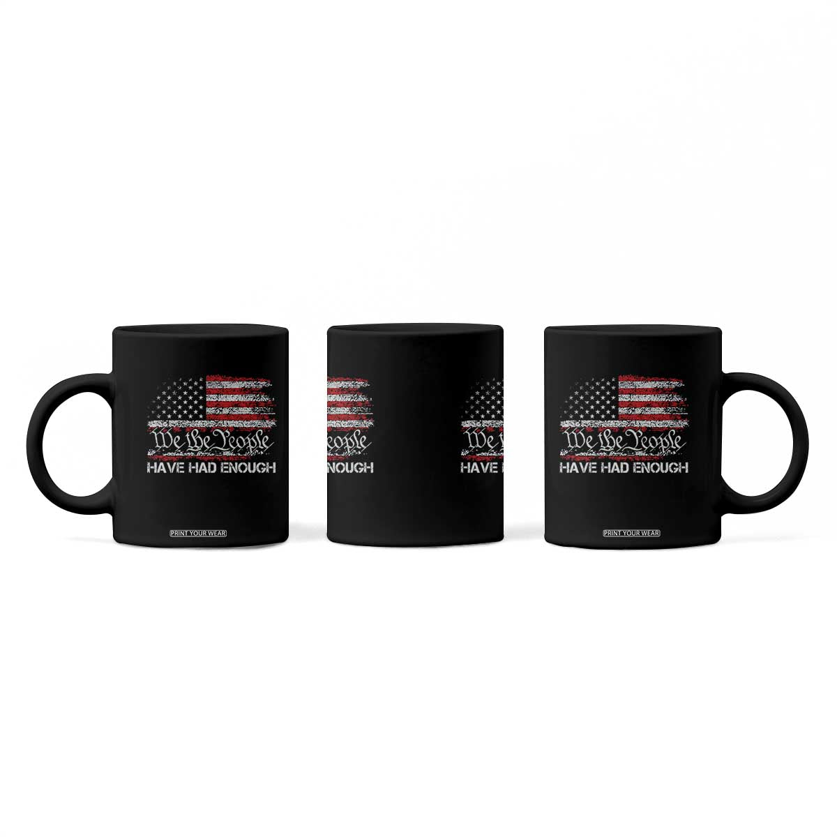 We The People Have Had Enough Coffee Mug Vintage Old 1776 Flag TS10 Print Your Wear