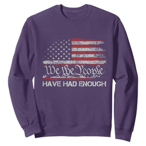 We The People Have Had Enough Sweatshirt Vintage Old 1776 Flag TS10 Purple Print Your Wear