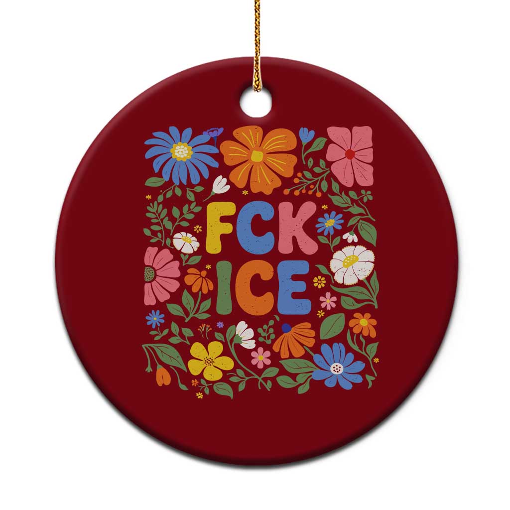 Fck Ice Ceramic Ornament Funny Boho Floral Resist Retro Pro Immigration TS10 1pc Red Print Your Wear