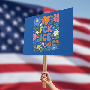 Fck Ice Protest Sign Funny Boho Floral Resist Retro Pro Immigration TS10 Horizontal 18" × 24" Blue Print Your Wear