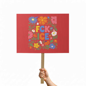 Fck Ice Protest Sign Funny Boho Floral Resist Retro Pro Immigration TS10 Horizontal 18" × 24" Red Print Your Wear