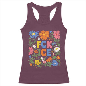 Fck Ice Racerback Tank Top Funny Boho Floral Resist Retro Pro Immigration TS10 Maroon Print Your Wear