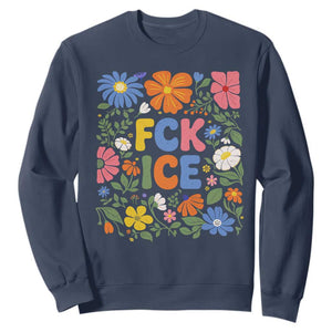 Fck Ice Sweatshirt Funny Boho Floral Resist Retro Pro Immigration TS10 Navy Print Your Wear