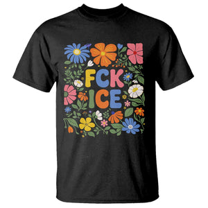 Fck Ice T Shirt Funny Boho Floral Resist Retro Pro Immigration TS10 Black Print Your Wear