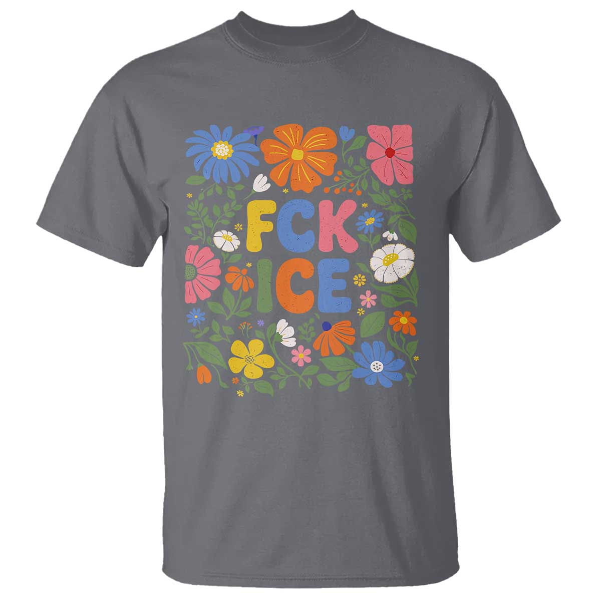 Fck Ice T Shirt Funny Boho Floral Resist Retro Pro Immigration TS10 Charcoal Print Your Wear
