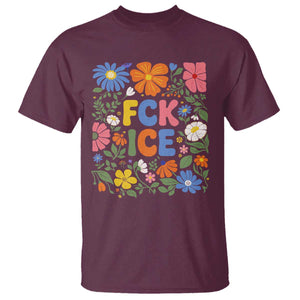 Fck Ice T Shirt Funny Boho Floral Resist Retro Pro Immigration TS10 Maroon Print Your Wear