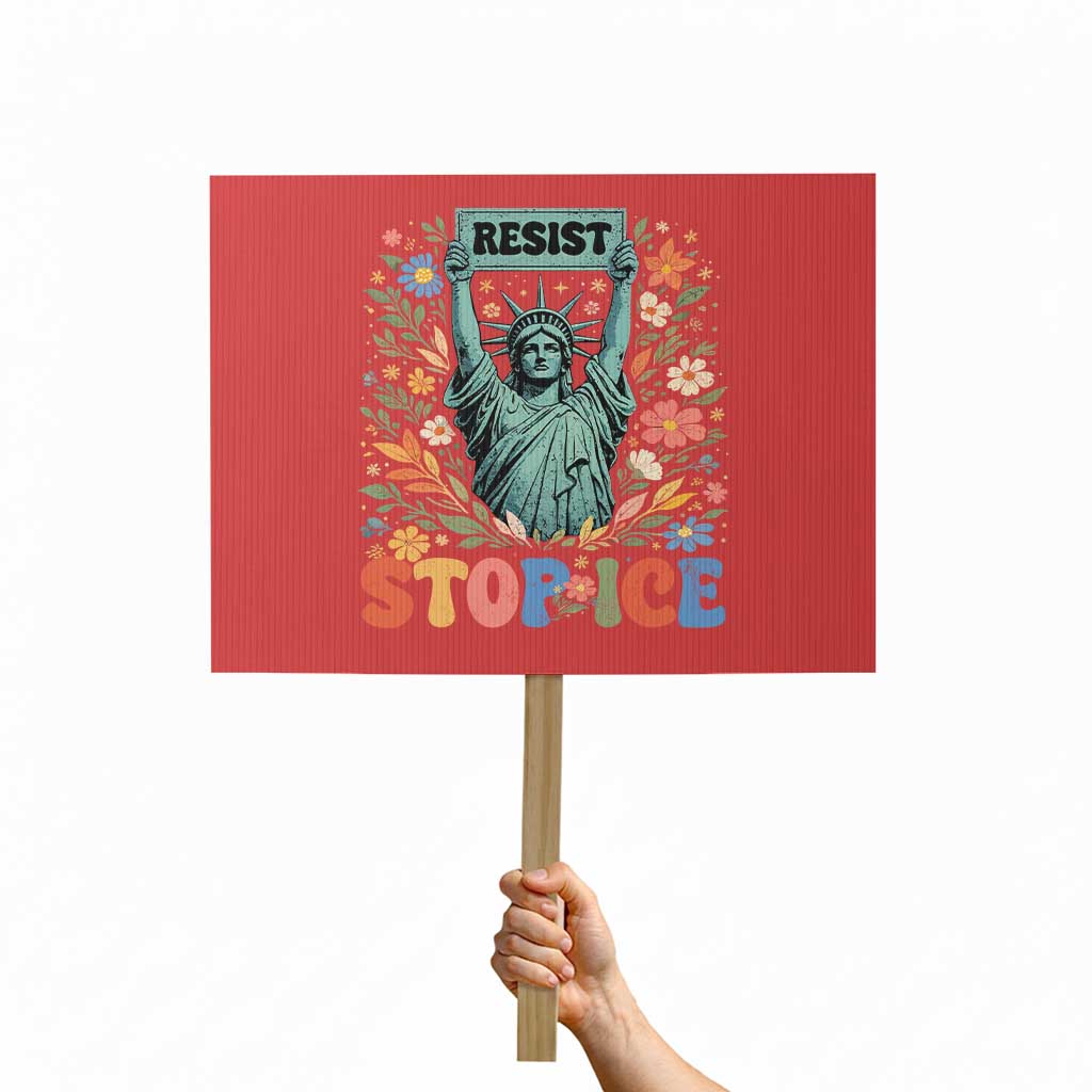 Stop ICE Protest Sign Funny Statue of Liberty Boho Floral Resist Retro TS10 Horizontal 18