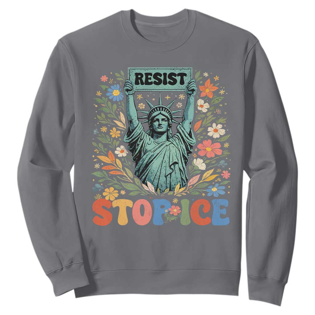 Stop ICE Sweatshirt Funny Statue of Liberty Boho Floral Resist Retro TS10 Charcoal Print Your Wear