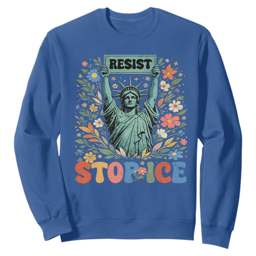 Stop ICE Sweatshirt Funny Statue of Liberty Boho Floral Resist Retro TS10 Royal Blue Print Your Wear