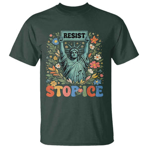 Stop ICE T Shirt Funny Statue of Liberty Boho Floral Resist Retro TS10 Dark Forest Green Print Your Wear