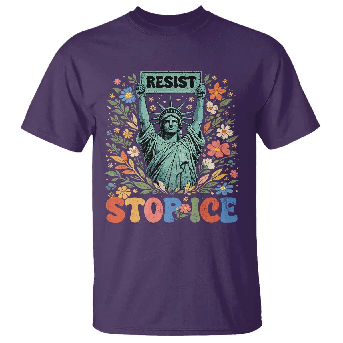 Stop ICE T Shirt Funny Statue of Liberty Boho Floral Resist Retro TS10 Purple Print Your Wear