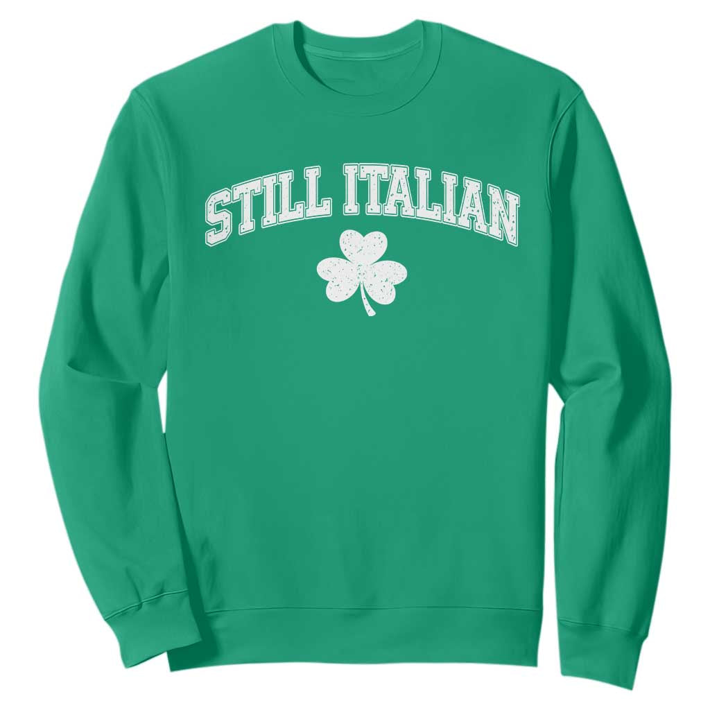 St Patricks Day Italian Sweatshirt Funny Retro Varsity Sporty Style Shamrock TS10 Irish Green Print Your Wear