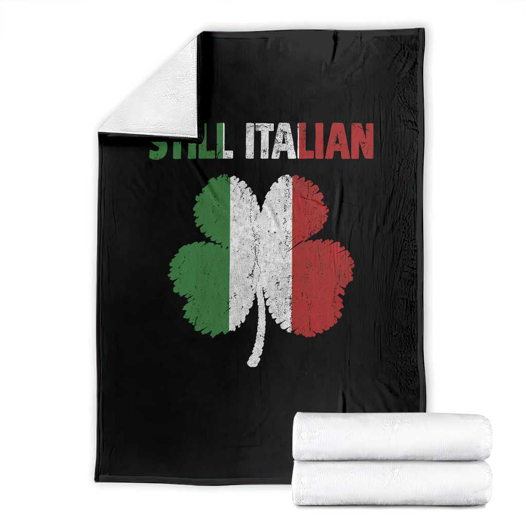 St Patricks Day Still Italian Throw Blanket Funny Retro Shamrock Italy Flag TS10 Black Print Your Wear