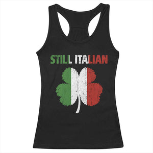 St Patricks Day Still Italian Racerback Tank Top Funny Retro Shamrock Italy Flag TS10 Black Print Your Wear