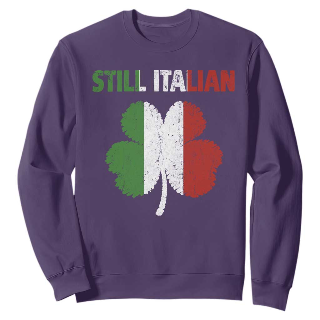 St Patricks Day Still Italian Sweatshirt Funny Retro Shamrock Italy Flag TS10 Purple Print Your Wear