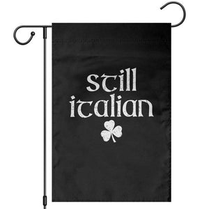 St Patricks Day Still Italian Garden Flag Funny Lucky Shamrock Clovers TS10 Black Print Your Wear