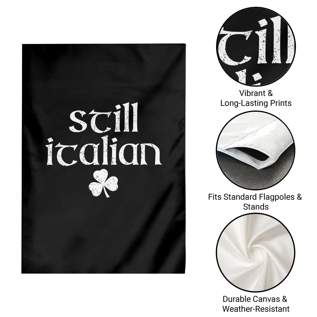 St Patricks Day Still Italian Garden Flag Funny Lucky Shamrock Clovers TS10 Print Your Wear