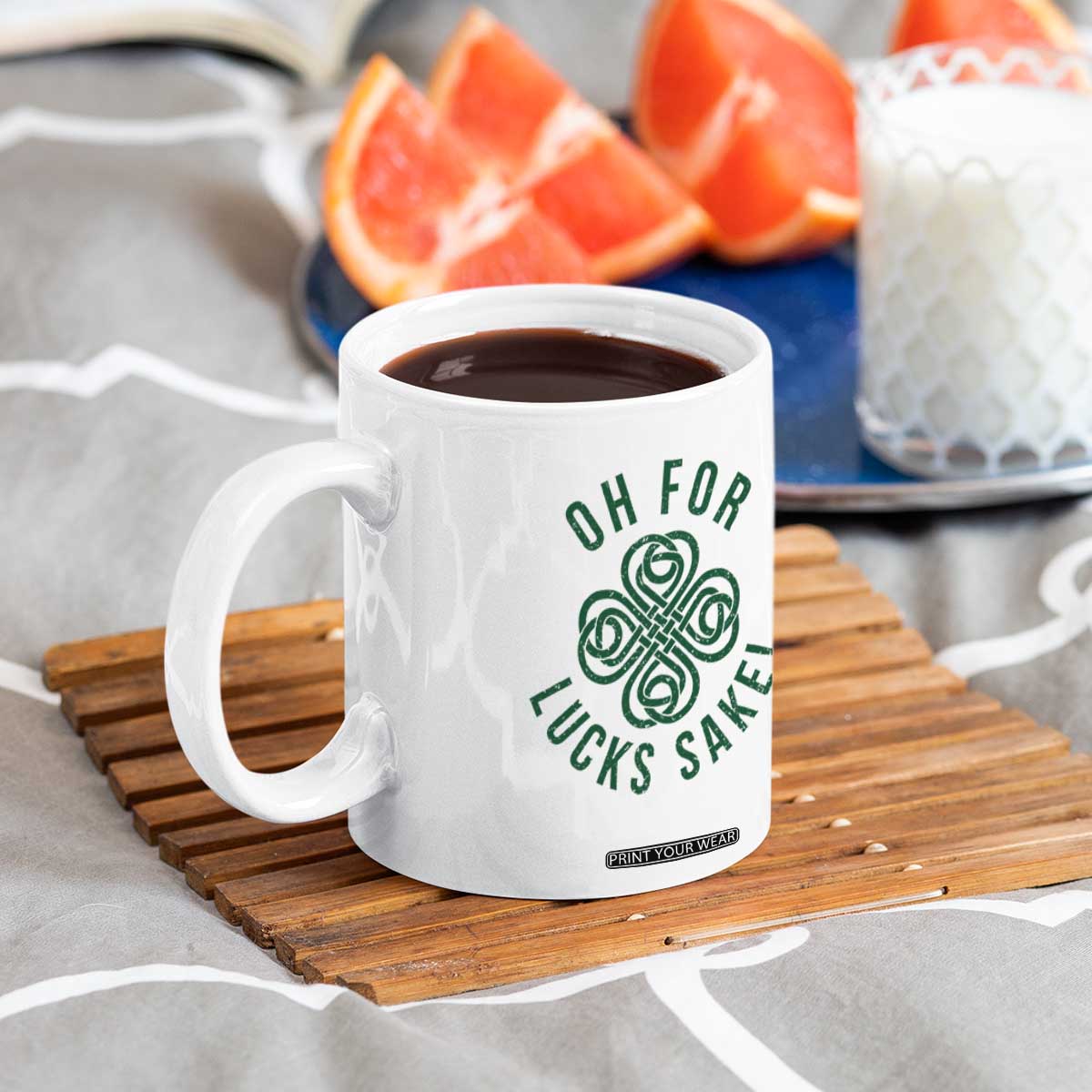Funny St Patricks Day Coffee Mug Oh For Lucks Sake Irish Celtic Shamrock TS10 Print Your Wear