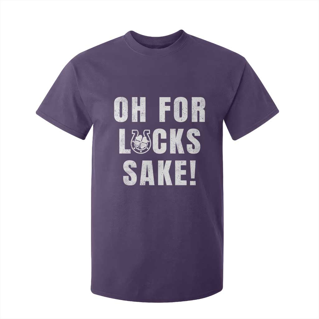Funny Irish St Patricks Day T Shirt For Kid Oh For Lucks Sake Shamrock TS10 Purple Print Your Wear