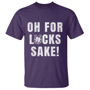 Funny Irish St Patricks Day T Shirt Oh For Lucks Sake Shamrock TS10 Purple Print Your Wear