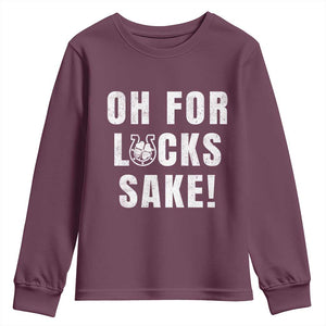 Funny Irish St Patricks Day Youth Sweatshirt Oh For Lucks Sake Shamrock TS10 Maroon Print Your Wear
