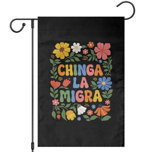 Chinga La Migra Garden Flag Funny Boho Floral Resist Retro Pro Immigration TS10 Black Print Your Wear