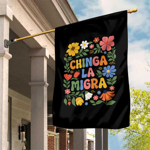 Chinga La Migra Garden Flag Funny Boho Floral Resist Retro Pro Immigration TS10 Print Your Wear