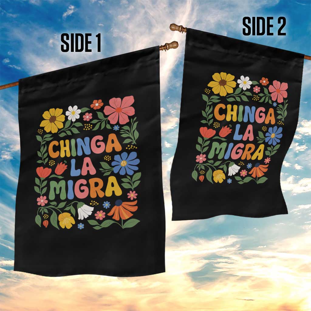 Chinga La Migra Garden Flag Funny Boho Floral Resist Retro Pro Immigration TS10 Print Your Wear