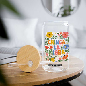 Chinga La Migra Glass Can Funny Boho Floral Resist Retro Pro Immigration TS10 Print Your Wear