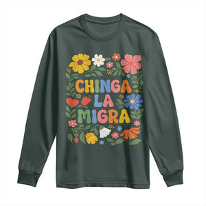 Chinga La Migra Long Sleeve Shirt Funny Boho Floral Resist Retro Pro Immigration TS10 Dark Forest Green Print Your Wear