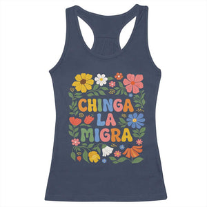 Chinga La Migra Racerback Tank Top Funny Boho Floral Resist Retro Pro Immigration TS10 Navy Print Your Wear