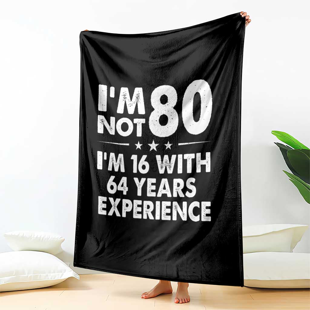 80th Birthday Throw Blanket Funny Saying Retro Vintage 80 Year Old Gift TS10 Print Your Wear