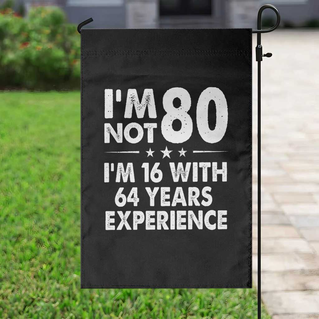 80th Birthday Garden Flag Funny Saying Retro Vintage 80 Year Old Gift TS10 Print Your Wear