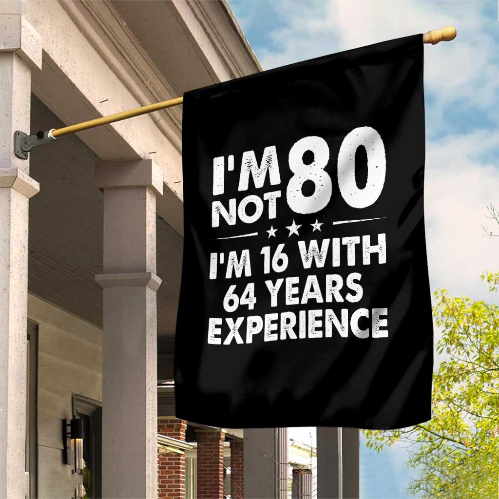 80th Birthday Garden Flag Funny Saying Retro Vintage 80 Year Old Gift TS10 Print Your Wear