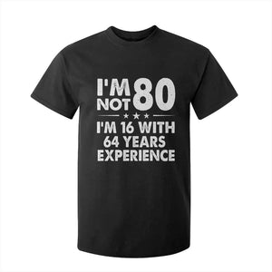 80th Birthday T Shirt For Kid Funny Saying Retro Vintage 80 Year Old Gift TS10 Black Print Your Wear