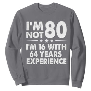 80th Birthday Sweatshirt Funny Saying Retro Vintage 80 Year Old Gift TS10 Charcoal Print Your Wear