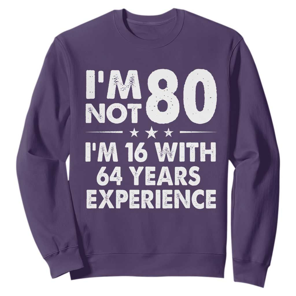 80th Birthday Sweatshirt Funny Saying Retro Vintage 80 Year Old Gift TS10 Purple Print Your Wear