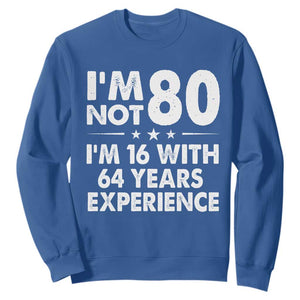 80th Birthday Sweatshirt Funny Saying Retro Vintage 80 Year Old Gift TS10 Royal Blue Print Your Wear