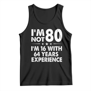 80th Birthday Tank Top Funny Saying Retro Vintage 80 Year Old Gift TS10 Black Print Your Wear