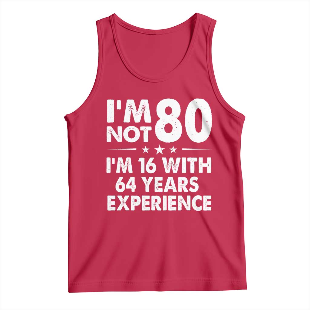 80th Birthday Tank Top Funny Saying Retro Vintage 80 Year Old Gift TS10 Red Print Your Wear
