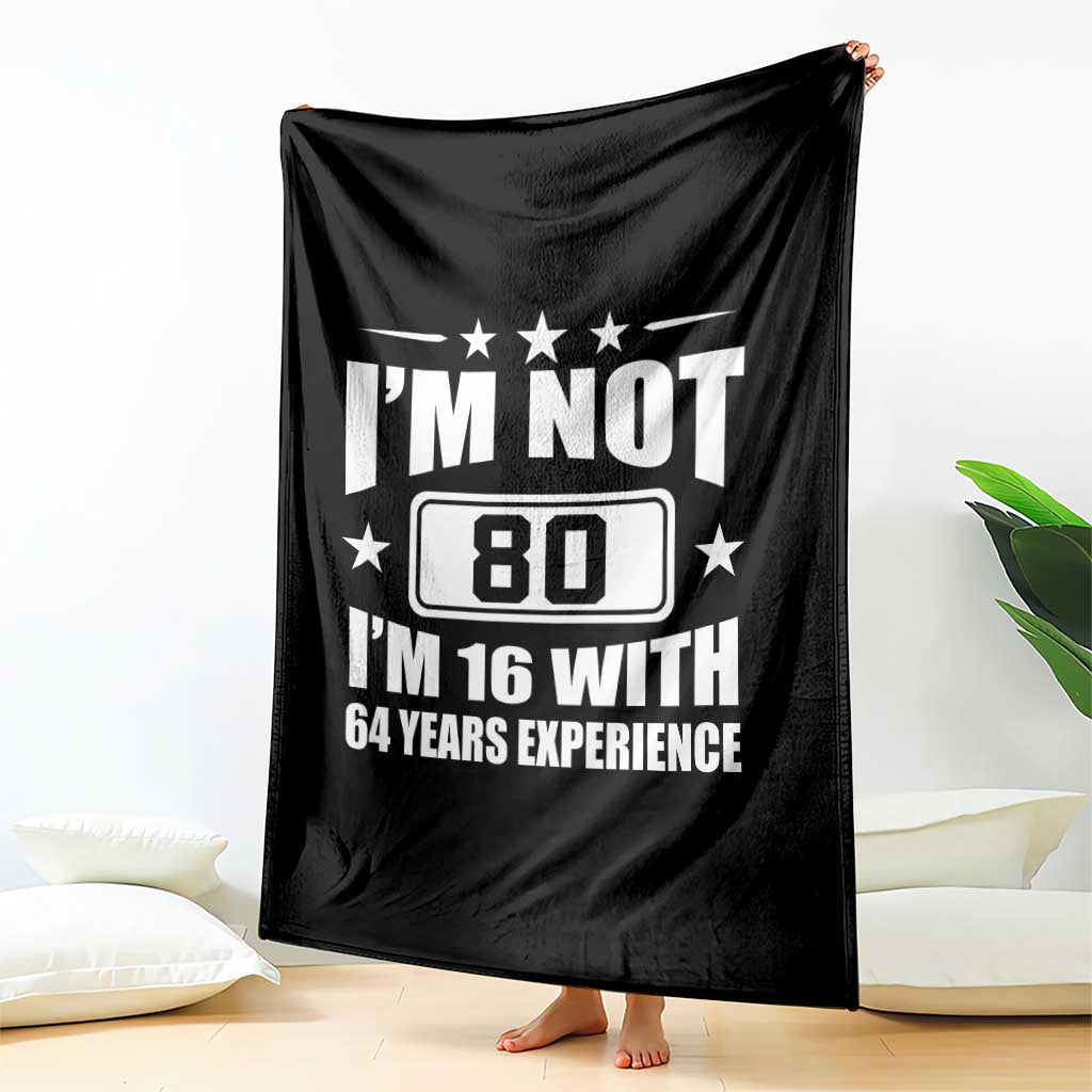80th Birthday Throw Blanket Funny Saying 80 Year Old Gift TS10 Print Your Wear